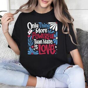 Love Over Hate T-Shirt, Social Justice Activist Graphic Tee